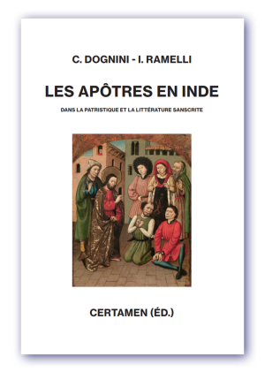 Couverture de Cristiano Dognini, Ilaria Ramelli, Les Apôtres en Inde dans la patristique et la littérature sanscrite