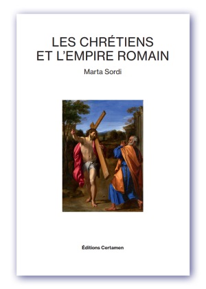 Couverture de Marta Sordi, Les chrétiens et l'Empire romain